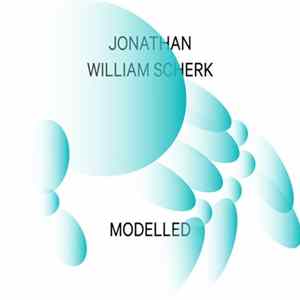 Jonathan William Scherk - Modelled FLAC