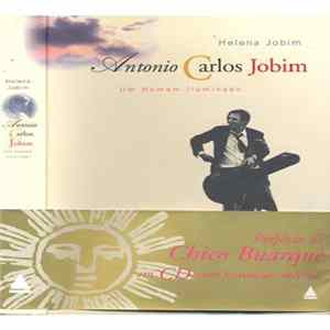 Antonio Carlos Jobim, Chico Buarque - Antonio Carlos Jobim, Um Homem Iluminado FLAC
