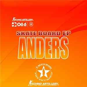 Anders - Skate Board EP FLAC