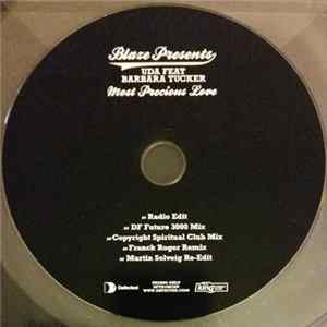 Blaze Presents UDA Feat Barbara Tucker - Most Precious Love FLAC
