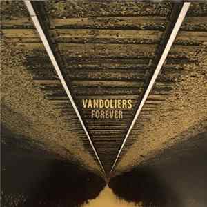 Vandoliers - Forever FLAC
