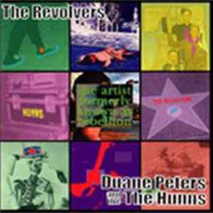 The Revolvers / Duane Peters & The Hunns - The Artist Formerly Known As Rebellion FLAC