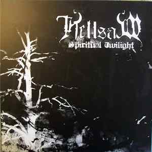Hellsaw - Spiritual Twilight FLAC