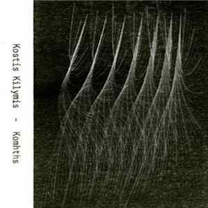 Kostis Kilymis - Komhths FLAC