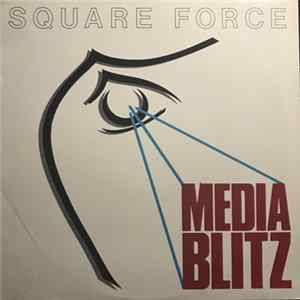 Square Force - Media Blitz FLAC