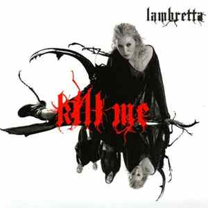 Lambretta - Kill Me FLAC