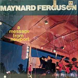 Maynard Ferguson - A Message From Newport FLAC