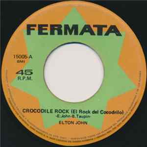 Elton John - Crocodile Rock = El Rock Del Cocodrilo FLAC