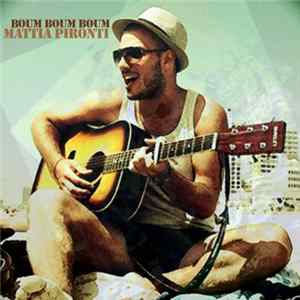 Mattia Pironti - Boum Boum Boum FLAC