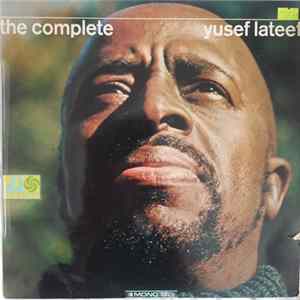 Yusef Lateef - The Complete Yusef Lateef FLAC