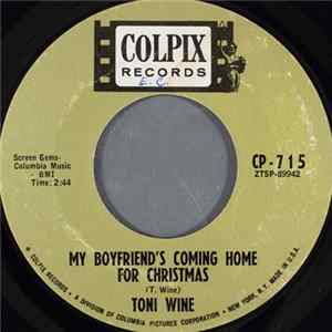 Toni Wine - My Boyfriend's Coming Home For Christmas FLAC