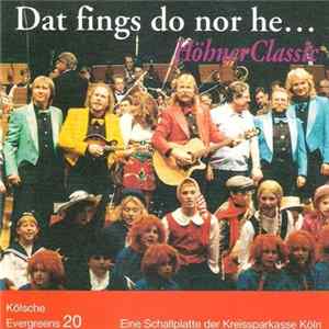 Höhner Mit Dem Orchester Junge Sinfonie Köln - Dat Fings Do Nor He ... En Kölle Am Rhing (HöhnerClassic) FLAC