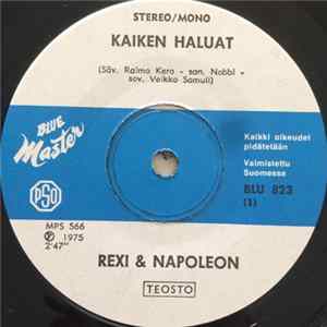 Rexi & Napoleon - Kaiken Haluat FLAC