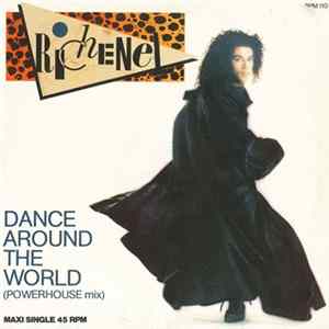 Richenel - Dance Around The World (Powerhouse Mix) FLAC