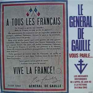 Charles De Gaulle - Le General De Gaulle Vous Parle FLAC