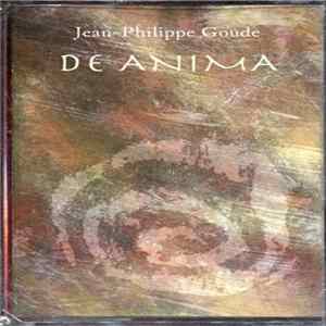 Jean-Philippe Goude - De Anima FLAC