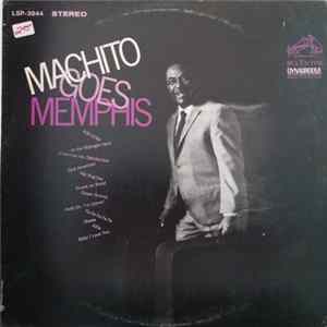 Machito And His Orchestra - Machito Goes Memphis FLAC