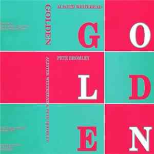 Allister Whitehead & Pete Bromley - Golden FLAC