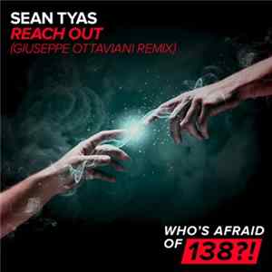 Sean Tyas - Reach Out (Giuseppe Ottaviani Remix) FLAC