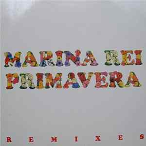 Marina Rei - Primavera (You To Me Are Everything) Remixes FLAC