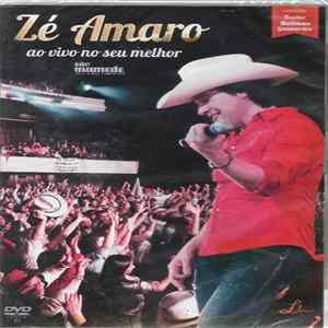 Zé Amaro - Ao Vivo No Seu Melhor FLAC