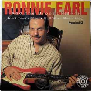 Ronnie Earl And The Broadcasters - Ice Cream Man - Still Soul Searching FLAC