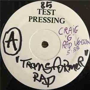 Craig "G" - Transformer Rap FLAC