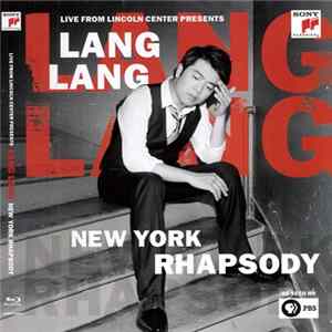 Lang Lang - New York Rhapsody FLAC