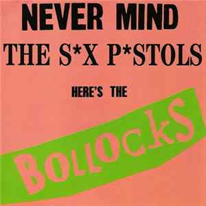 Various - Never Mind The S*x P*stols Here's The Bollocks FLAC