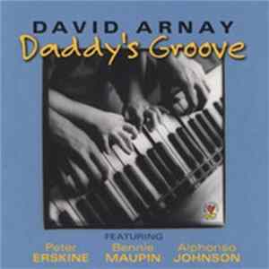 David Arnay - Daddy's Groove FLAC