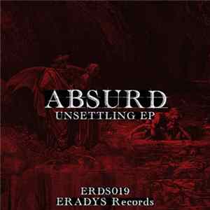 Absurd - Unsettling EP FLAC