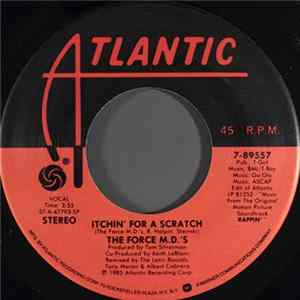 The Force M.D.'s - Itchin' For A Scratch FLAC