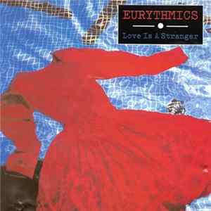 Eurythmics - Love Is A Stranger FLAC