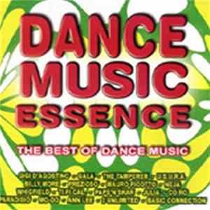 Various - Dance Music Essence: The Best Of Dance Music FLAC