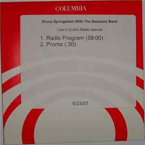 Bruce Springsteen With The Sessions Band - Live In Dublin Radio Special FLAC