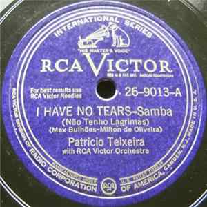Patricio Teixeira - I Have No Tears / Orange Juice FLAC