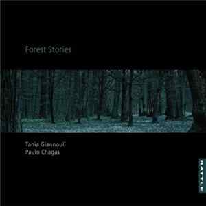 Tania Giannouli, Paulo Chagas - Forest Stories FLAC