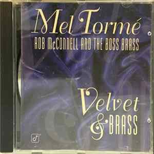 Mel Tormé, Rob McConnell And The Boss Brass - Velvet & Brass FLAC