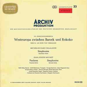 Delalande, Mouret, Adolf Scherbaum, Orchestre De Chambre Paul Kuentz, Paul Kuentz - Simphonies • Fanfares • Simphonies FLAC