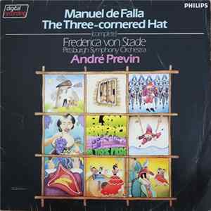 André Previn, Pittsburgh Symphony Orchestra, Frederica Von Stade - Manuel De Falla, The Three-Cornered Hat FLAC