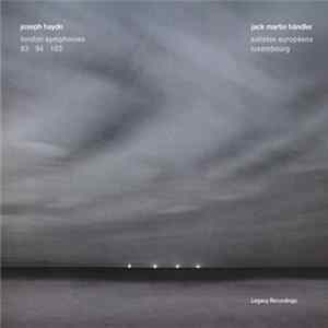J. Haydn, Jack Martin Händler, Solistes Européens Luxembourg - London Symphonies 93 94 103 FLAC