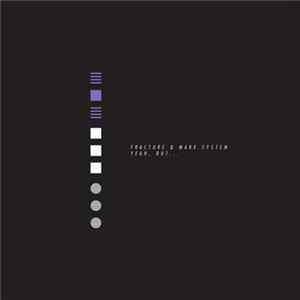 Charlie Fieber Fracture Mark System - Yeah, But... / Closed Circuit FLAC