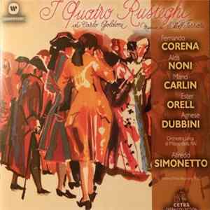 Wolf-Ferrari - Fernando Corena, Alda Noni, Mario Carlin, Ester Orell, Agnese Dubbini, Alfredo Simonetto - I Quattro Rusteghi FLAC