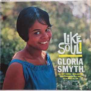 Gloria Smyth - Like Soul! FLAC