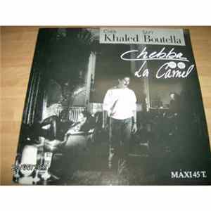 Cheb Khaled, Safy Boutella - Chebba / La Camel FLAC
