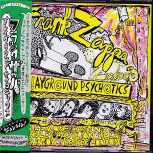 Frank Zappa & The Mothers Of Invention - Playground Psychotics FLAC