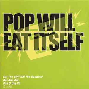 Pop Will Eat Itself - The Collection FLAC