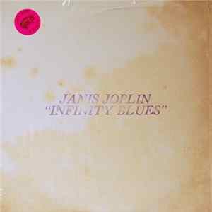 Janis Joplin - Infinity Blues FLAC