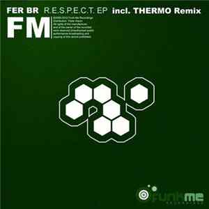 Fer BR - R.E.S.P.E.C.T. EP FLAC