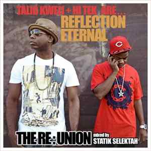 Talib Kweli + Hi-Tek Are... Reflection Eternal - The Re:Union FLAC